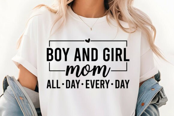 Boy and Girl Mom All Day SVG