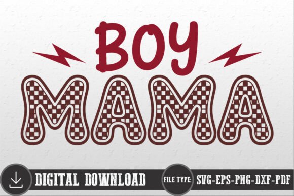 Boy Mama Mom Mother’s Day Shirt SVG PNG