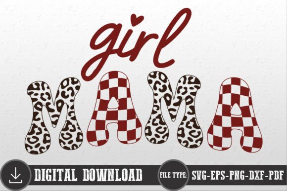 Girl Mama Mom Mother’s Day Shirt SVG PNG