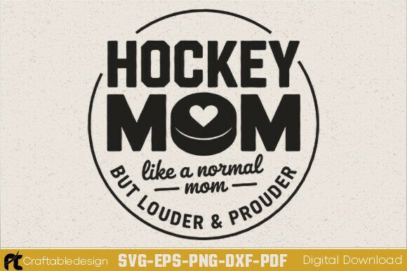 Hockey Mom Loud and Proud SVG