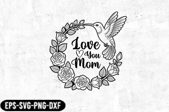 Love You Mom Floral Wreath SVG