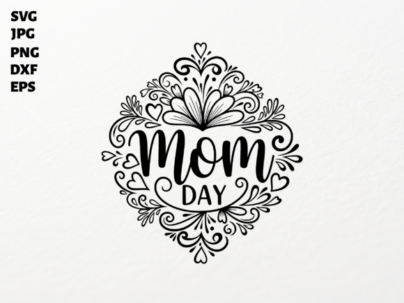 Mom Day Floral Hearts SVG for Cricut