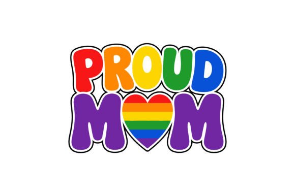 Proud Mom LGBTQ Pride SVG